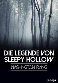 Die Legende von Sleepy Hollow - Washington Irving - ebook