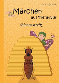 Bienenstreik - Evelyn Back - ebook