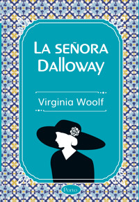 La señora Dolloway - Virginia Woolf - ebook