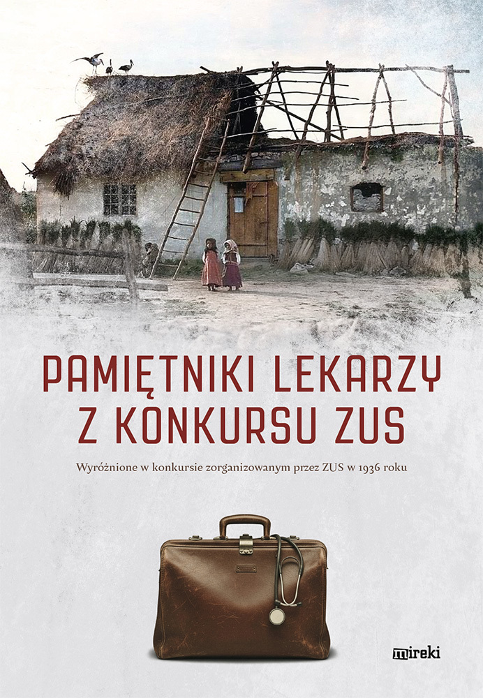 Pamiętniki lekarzy z konkursu ZUS - zbiorowa praca - książka