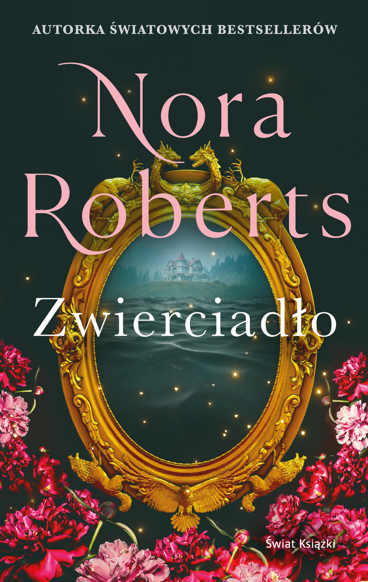 Zwierciadło. Trylogia Zaginione Narzeczone. Tom 2 - Nora Roberts - książka