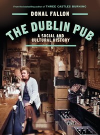 The DUBLIN PUB - Donal Fallon - ebook