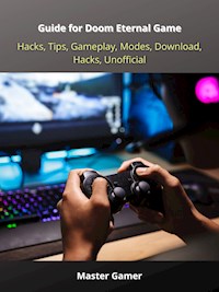 Guide for Daemon X Machine Game, Switch, Gameplay, Arsenal, Armor, Mods,  Best Weapons, Unofficial by Master Gamer - Ebook