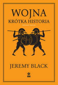 Wojna Krótka historia - Jeremy Black - książka