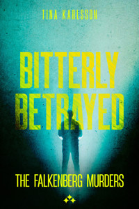 Bitterly Betrayed - Tina Karlsson - ebook