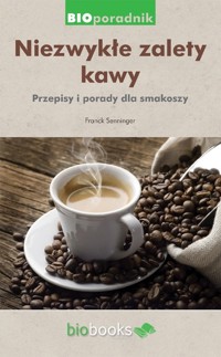 Niezwykłe zalety kawy - Senninger Franck - książka