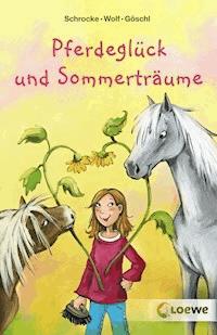 Pferdeglück und Sommerträume - Kathrin Schrocke - ebook