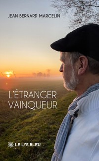 L’étranger vainqueur - Jean Bernard Marcelin - ebook