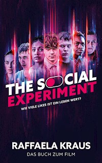 The Social Experiment - Raffaela Kraus - ebook