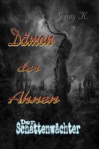 Dämon der Ahnen - Jonny K - ebook