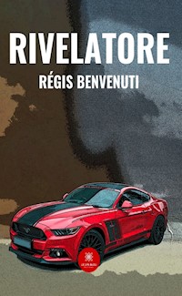 Rivelatore - Régis Benvenuti - ebook