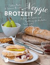 Veggie-Brotzeit - Sabine Fuchs - ebook
