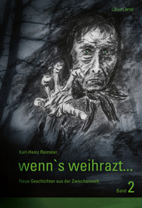 wenn's weihrazt... Band 2 - Karl-Heinz Reimeier - ebook