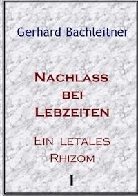 Nachlass bei Lebzeiten - Gerhard Bachleitner - ebook
