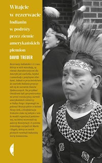 Witajcie w rezerwacie - Treuer David - książka