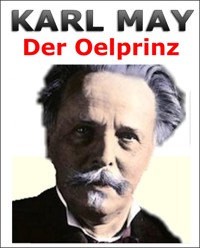 Karl MAY - Der Oelprinz - Otmar Trierweiler - ebook