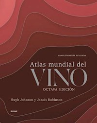 Atlas mundial del vino - Johnson Hugh - ebook