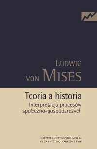 Teoria a historia - Mises Ludwig - książka