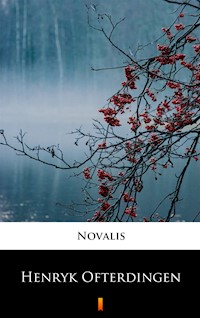 Henryk Ofterdingen - Novalis - ebook