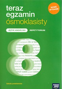 Teraz egzamin ósmoklasisty Język angielski - Konopczyńska Małgorzata, Kuźmo-Biwan Paulina, Prochalska-Stępień Aleksandra, Shaw Magdalena, Sochaczewska-Kuleta Jolanta - książka