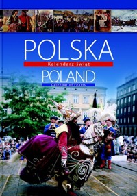 Polska. Poland. Kalendarz świąt - Ogrodowska Barbara - książka