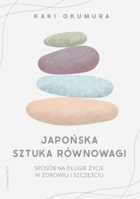 Japońska sztuka równowagi - Okumura Kaki - książka
