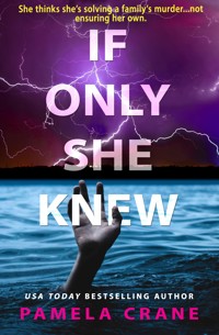 If Only She Knew - Pamela Crane - ebook