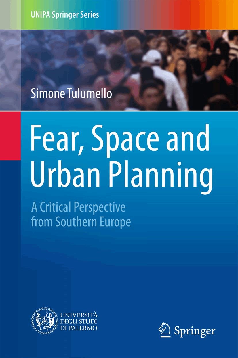 Fear, Space and Urban Planning