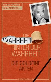 Die Wahrheit hinter der Wahrheit - Yitzhak Goldfine - ebook
