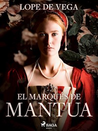 El marqués de Mantua - Lope de Vega - ebook