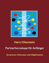 Partnerhoroskope für Anfänger - Harry Eilenstein - ebook