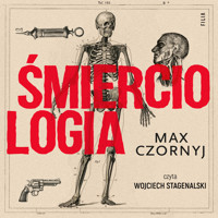 Śmierciologia - Max Czornyj - ebook + audiobook + książka