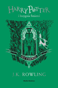 Harry Potter i Insygnia Śmierci (Slytherin) - JK Rowling - książka