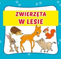 Zwierzęta w lesie -  - książka