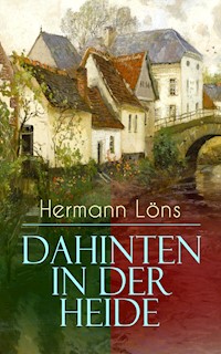 Dahinten in der Heide - Hermann   Löns - ebook