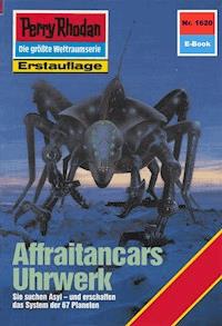 Perry Rhodan 1620: Affraitancars Uhrwerk - Ernst Vlcek - ebook