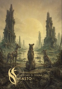 Miasto - Clifford D. Simak - książka