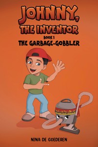 Johnny, The Inventor – Book 1 - Nina De Goederen - ebook