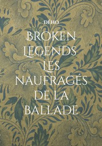 Broken Legends - Dého . - ebook