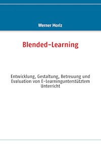 Blended-Learning - Werner Moriz - ebook