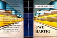 Aktenzeichen LEBEN - Uwe Hartig - ebook