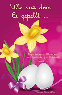 Wie aus dem Ei gepellt - Martina Meier - ebook