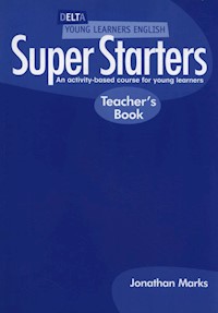 Super Starters Teacher's Book - Marks Jonathan - książka