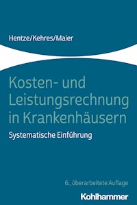 Kosten- und Leistungsrechnung in Krankenhäusern - Björn Maier - ebook