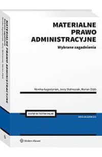 Materialne prawo administracyjne Wybrane zagadnienia -  - książka