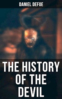 THE HISTORY OF THE DEVIL - Daniel Defoe - ebook