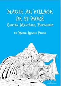 Magie au village de St-Moré - Marie-Liliane Plume - ebook