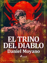 El trino del diablo - Daniel Moyano - ebook