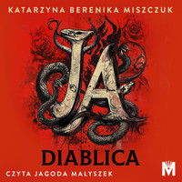 Ja, diablica - Katarzyna Berenika Miszczuk - ebook + audiobook + książka