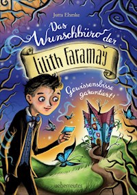 Das Wunschbüro der Lilith Faramay - Jutta Ehmke - ebook